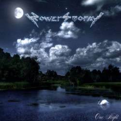 Powerstorm (RUS) : One Night Powerstorm (RUS) : One Night